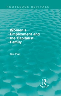 Women's Employment and the Capitalist Family book