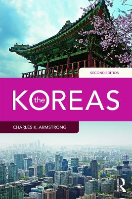 The Koreas by Charles K. Armstrong