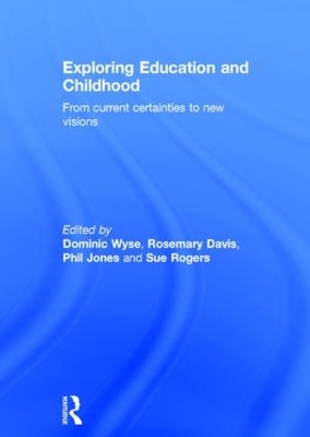 Exploring Education and Childhood by Phil Jones