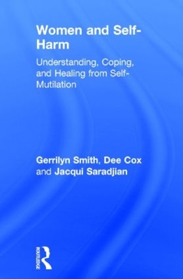 Women and Self Harm: Understanding, Coping and Healing from Self-Mutilation book