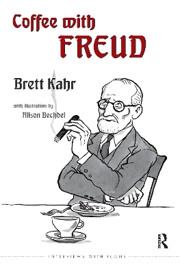Coffee with Freud by Brett Kahr