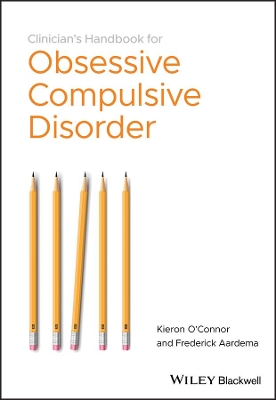 The Clinician's Handbook for Obsessive Compulsive Disorder - Inference-based Therapy by Kieron O'Connor