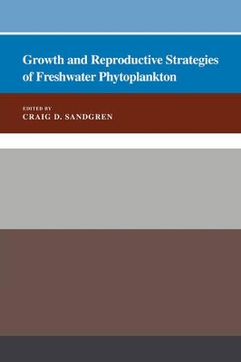 Growth and Reproductive Strategies of Freshwater Phytoplankton book