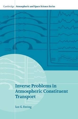 Inverse Problems in Atmospheric Constituent Transport by I. G. Enting