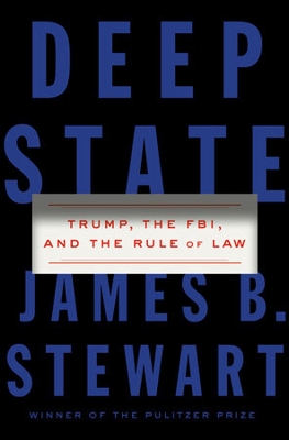 Deep State: Trump, the FBI, and the Rule of Law book