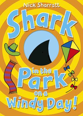 Shark in the Park on a Windy Day! by Nick Sharratt