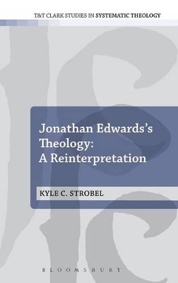 Jonathan Edwards's Theology: A Reinterpretation book