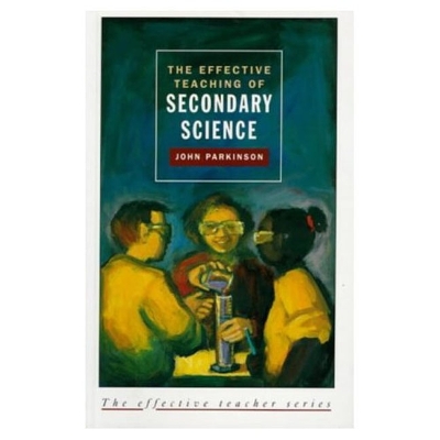 Effective Teaching of Secondary Science book