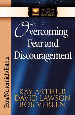 Overcoming Fear and Discouragement book