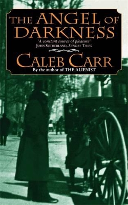 The Angel Of Darkness by Caleb Carr