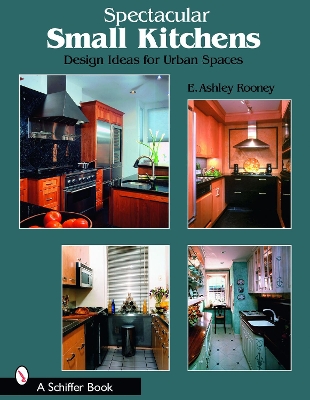 Spectacular Small Kitchens book