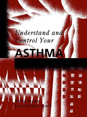 Understand and Control Your Asthma book