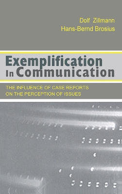 Exemplification in Communication by Dolf Zillmann