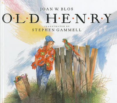 Old Henry by Joan W Blos