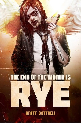 End of the World Is Rye book