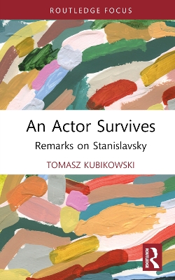 An Actor Survives: Remarks on Stanislavsky book