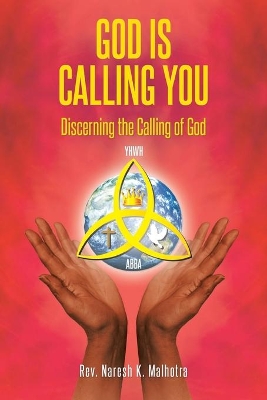 God Is Calling You: Discerning the Calling of God book