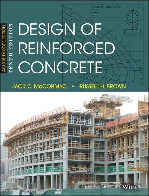 Design of Reinforced Concrete by Jack C. McCormac