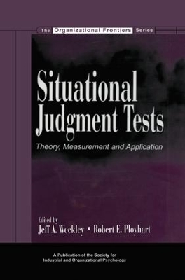 Situational Judgment Tests by Jeff A. Weekley