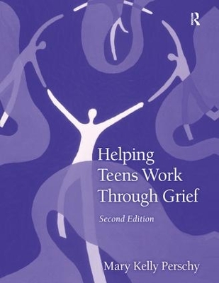 Helping Teens Work Through Grief by Mary Kelly Perschy