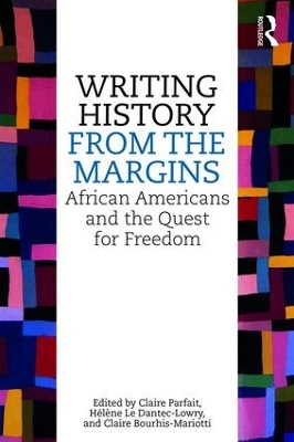 Writing History from the Margins by Claire Parfait