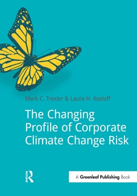 The The Changing Profile of Corporate Climate Change Risk by Mark Trexler