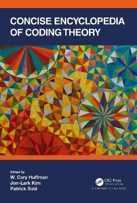 Concise Encyclopedia of Coding Theory by W. Cary Huffman
