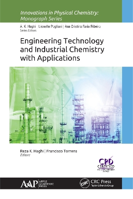 Engineering Technology and Industrial Chemistry with Applications by Reza K. Haghi