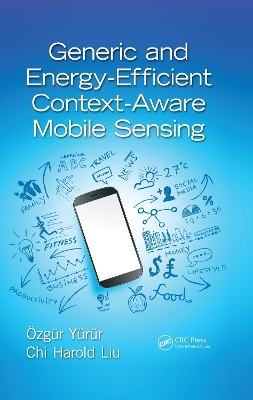 Generic and Energy-Efficient Context-Aware Mobile Sensing book