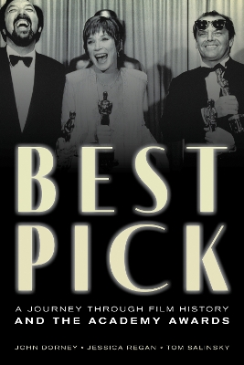 Best Pick: A Journey through Film History and the Academy Awards book