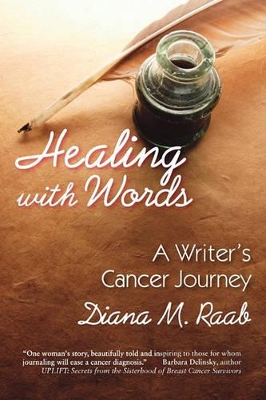 Healing With Words by Diana M. Raab