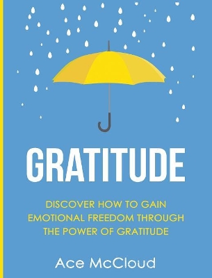 Gratitude by Ace McCloud