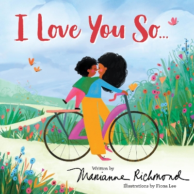 I Love You So by Marianne Richmond