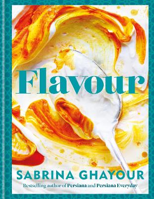 Flavour: Over 100 fabulously flavourful recipes with a Middle-Eastern twist book