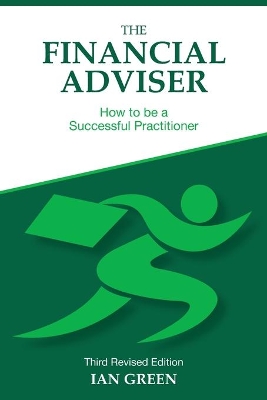 The Financial Adviser: How to be a Successful Practitioner book