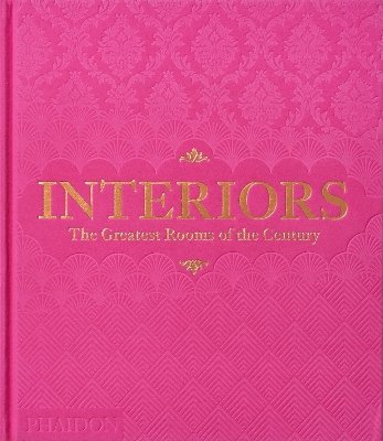 Interiors: The Greatest Rooms of the Century (Pink Edition) book