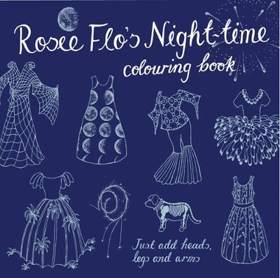 Rosie Flo's Night-time Colouring Book book