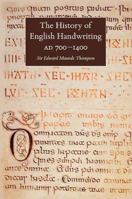 History of English Handwriting AD 700-1400 book