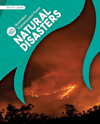 Australia's Environmental Issues: Natural Disasters by Peter Turner