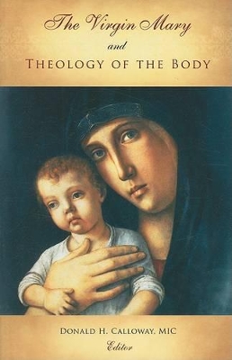 The Virgin Mary and Theology of the Body book