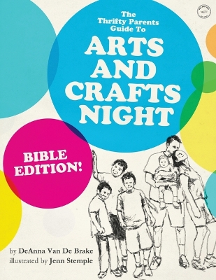 Thrifty Parents Guide to Arts and Crafts Night book