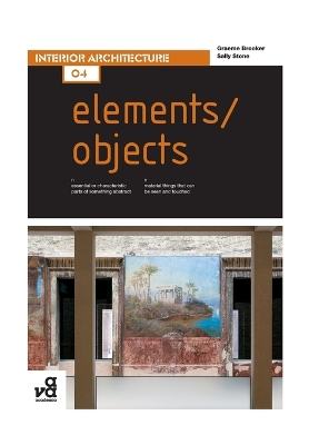 Basics Interior Architecture 04: Elements / Objects book