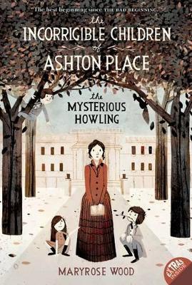 Incorrigible Children of Ashton Place: Book I book
