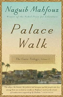 The Palace Walk by Naguib Mahfouz