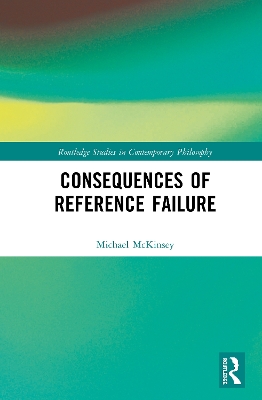 Consequences of Reference Failure by Michael McKinsey