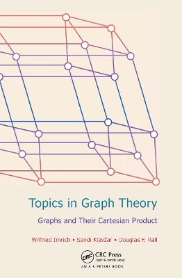 Topics in Graph Theory: Graphs and Their Cartesian Product book