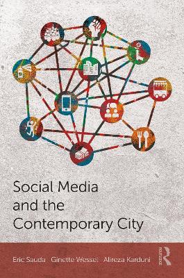 Social Media and the Contemporary City book