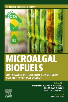 Microalgal Biofuels: Sustainable Production, Conversion, and Life Cycle Assessment book
