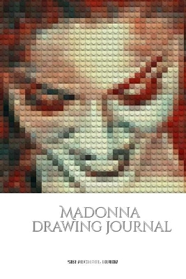 Iconic Madonna drawing Journal Sir Michael Huhn Designer edition book