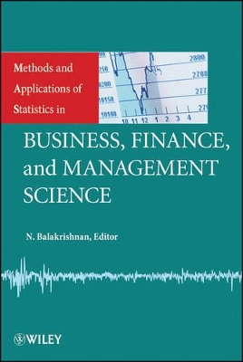 Methods and Applications of Statistics in Business, Finance, and Management Science book
